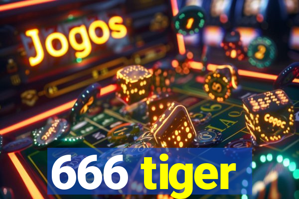 666 tiger